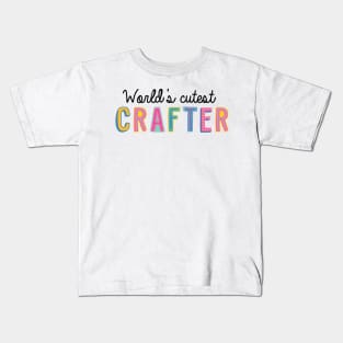 Crafter Gifts | World's cutest Crafter Kids T-Shirt